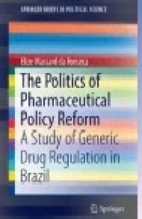 The Politics of Pharmaceutical Policy Reform