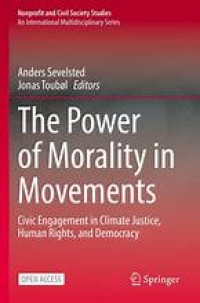 The Power of Morality in Movements: Civic Engagement in Climate Justice, Human Rights, and Democracy