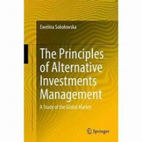 The Principles of Alternative Investments Management