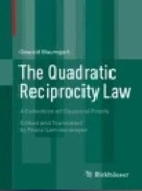 The Quadratic Reciprocity Law