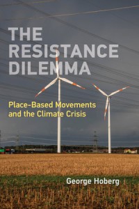 The resistance dilemma :place-based movements and the climate crisis