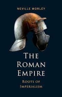 The Roman Empire
Roots of Imperialism