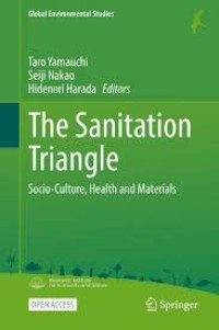 The Sanitation Triangle : Socio-Culture, Health and Materials