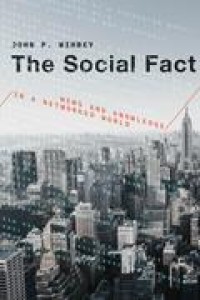 Image of The Social Fact: News and Knowledge in a Networked World