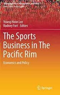 The Sports Business in the Pacific Rim
Economics and Policy