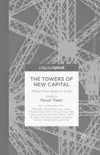 The Towers of New Capital
Mega Townships in India