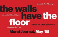 The Walls Have the Floor: Mural Journal, May '68