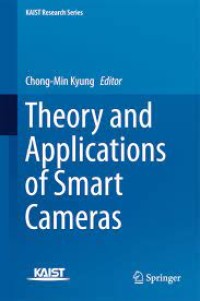 Theory and Applications of Smart Cameras