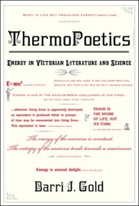 ThermoPoetics: Energy in Victorian Literature and Science