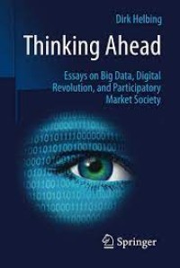 Thinking Ahead - Essays on Big Data, Digital Revolution, and Participatory Market Society