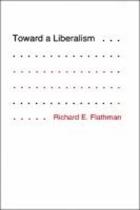 Toward a Liberalism