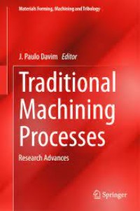 Traditional Machining Processes
Research Advances