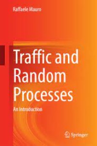 Traffic and Random Processes
An Introduction