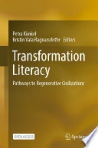 Transformation literacy : pathways to regenerative civilizations