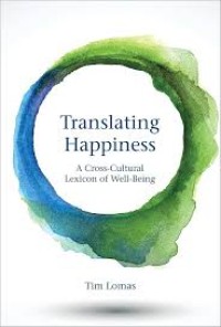 Translating happiness :a cross-cultural lexicon of well-being