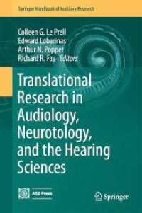 Translational Research in Audiology, Neurotology, and the Hearing Sciences