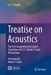 Treatise on Acoustics
The First Comprehensive English Translation of E.F.F. Chladni's Traité d’Acoustique