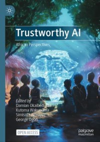 Trustworthy AI = African Perspectives
