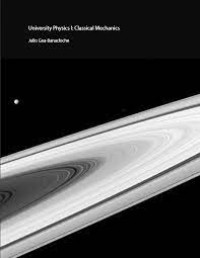 Image of University Physics I : Classical Mechanics