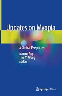Updates on Myopia : A Clinical Perspective