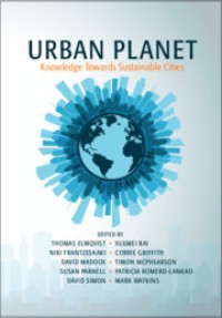 Urban Planet: Knowledge towards Sustainable Cities