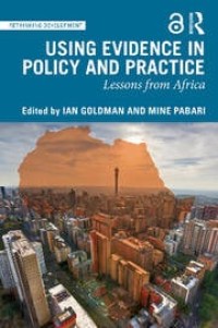 Using Evidence in Policy and Practice : Lessons from Africa