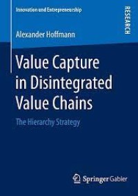 Value Capture in Disintegrated Value Chains
  the Hierarchy Strategy