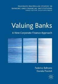 Valuing Banks
A New Corporate Finance Approach