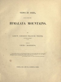 Image of Views in India, chiefly among the Himalaya Mountains