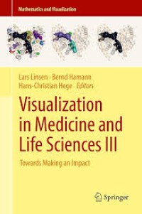 Visualization in Medicine and Life Sciences III
Towards Making an Impact