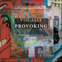 Visually Provoking: Dissertations in Art Education