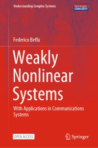 Weakly Nonlinear Systems