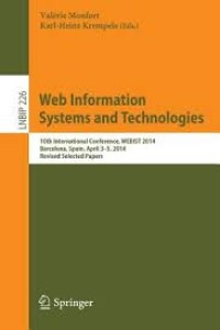 Web Information Systems and Technologies
10th International Conference, WEBIST 2014, Barcelona, Spain, April 3-5, 2014, Revised Selected Papers