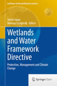 Wetlands and Water Framework Directive
Protection, Management and Climate Change