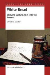 White Bread
Weaving Cultural Past into the Present