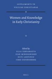 Women and Knowledge in Early Christianity
