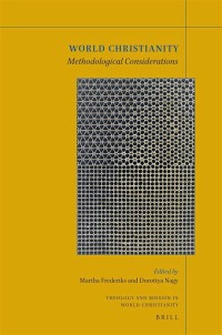 World Christianity : Methodological Considerations