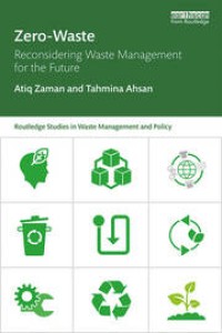 Zero-Waste : Reconsidering Waste Management for the Future