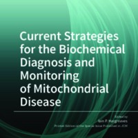 Current Strategies for the Biochemical Diagnosis and Monitoring of Mitochondrial Disease