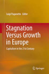 Stagnation Versus Growth in Europe: Capitalism in the 21st Century