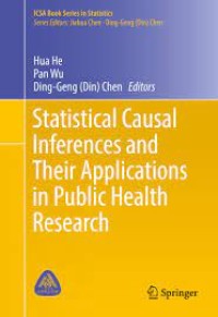 Statistical Causal Inferences and Their Applications in Public Health Research