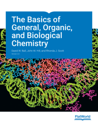 The Basics of General, Organic, and Biological Chemistry