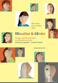 EDucation & GEnder : Gender-specific education in different countries. Historical aspects - current trends