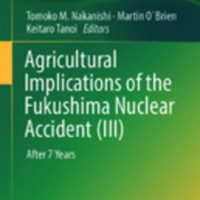 Agricultural Implications of the Fukushima Nuclear Accident (III)