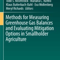 Methods for Measuring Greenhouse Gas Balances and Evaluating Mitigation Options in Smallholder Agriculture