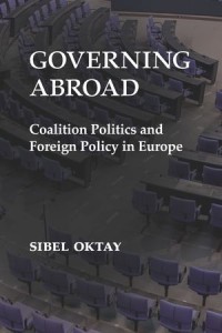 Governing Abroad: Coalition Politics and Foreign Policy in Europe