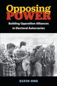 Opposing Power:Building Opposition Alliances in Electoral Autocracies