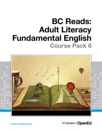 BC Reads: Adult Literacy Fundamental English Course Pack 6