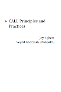 CALL Principles and Practices