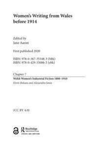 Chapter 7 Welsh Women's Industrial Fiction 1880-1910